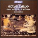 ｜Bassano: Motets, Madrigals and Canzoni