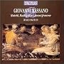 Bassano: Motets, Madrigals and Canzoni