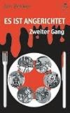 Es ist angerichtet - Zweiter Gang