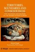 Territories, Boundaries and Consciousness: Changing Geographies of the Finnish-Russian Border (Studies in Political Geography)