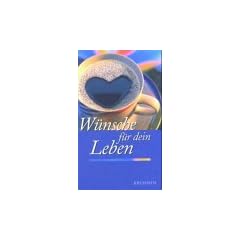 W�nsche f�r dein Leben. Notizbuch