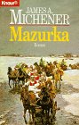 Mazurka - Roman. - James A. Michener