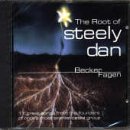 Donald Fagen & Walter Becker -  Roots of Steely Dan