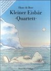 Kleiner Eisb&auml;r Quartett (Kartenspiel) - Hans de Beer