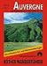  : Auvergne: Mit Massif Central und Vallee du Lot. Die sch&ouml;nsten Tal- und H&ouml;henwanderungen