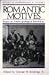 Book Romantic Motives: Essays on Anthropological Sensibility (History of Anthropology)