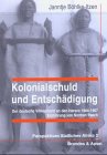 Kolonialschuld und Entschädigung: Der deutsche Völkermord an den Hereros (1904 - 1907)