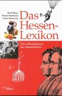 Produkt-Bild: Das Hessen- Lexikon. Von 'Affendenkmal' bis 'Zeppelinheim'