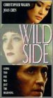 Wild Side [VHS] [Import]
