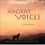 Ancient Voices ~ Dennis Hysom