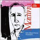 Music : Martinu: Czech Madrigals H278; Old Czech Nursery Rhymes H209