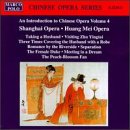 An Introduction to Chinese Opera, Vol. 4