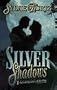 Silver Shadows