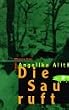 Die Sau ruft