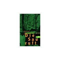 Die Sau ruft