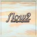 Flow, Vol. 2