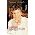Mein Weg zur�ck ins Leben: Bericht einer �rztin