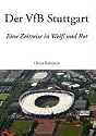 Der VfB Stuttgart: Eine Zeitreise in Weiß und Rot