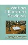 Writing Literature Reviews: A Guide for Students of the Social and Behavioral Sciences
