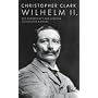 Wilhelm II.: Die Herrschaft des letzten deutschen Kaisers