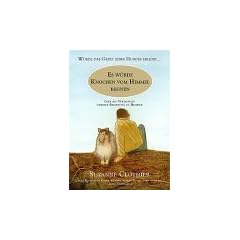 Es w�rde Knochen vom Himmel regnen: W�rde das Gebet eines Hundes erh�rt... �ber die Vertiefung unserer Beziehung zu Hunden