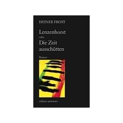 Lenzenhorst oder Die Zeit aussch�tten