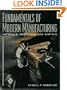 Fundamentals of Modern Manufacturing: Materials, Processes, and Systems (Prentice Hall International Series in Industrial and Systems Engineering)