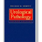 Urological Pathology by William M. Murphy