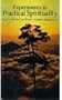 Experiments in Practical Spirituality: Keyed to "A Search for God, Book II"