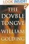 The Double Tongue: A Draft of a Novel
