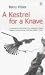 A Kestrel for a Knave