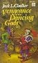 Vengeance of the Dancing Gods