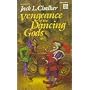 Vengeance of the Dancing Gods