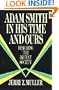 Adam Smith in His Time and Ours: Designing the Decent Society