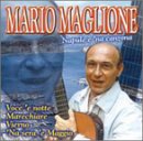 Napule E 'Na Canzona: Neopolitan Mario Maglione So