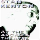 At the Arcadia Theatre 1974 by  Stan Kenton 