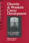 Diversity and Women's Career Development: From Adolescence to Adulthood (Women's Mental Health and Development)