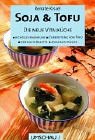 Soja und Tofu-
