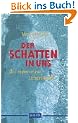 Der Schatten in uns: Die subversive Lebenskraft
