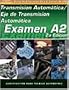 ASE Test Prep Series -- Spanish Version, 2E (A2): Automotive Transmissions and Transaxles (Delmar Learning's Ase Test Prep Series (Spanish Version))