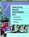 Book Practical Image Processing in C: Acquisition, Manipulation, Storage (Book and Disk)