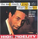 Revue Max Roach 4  / Max Roach 4 Plays Charlie Parker