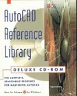 Autocad Reference Library: The Complete, Searchable Resource for Mastering Autocad (AutoCAD Library)