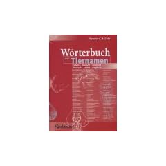 W�rterbuch der Tiernamen (Buch + CD-ROM): Latein-Deutsch-Englisch