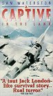 Captive in the Land [VHS]