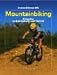 Mountainbiking. Ratgeber zu Ausr&Atilde;&frac14;stung und Technik.