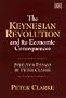 The Keynesian Revolution and Its Economic Consequences: Selected Essays