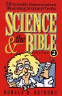 Science and the Bible, vol. 2: 30 Scientific Demonstrations Illustrating Scriptural Truths (Science & the Bible)