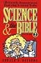 Science and the Bible, Vol. 2: 30 Scientific Demonstrations Illustrating Scriptural Truths