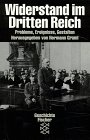 Produkt-Bild: Widerstand im Dritten Reich. Probleme, Ereignisse, Gestalten. ( Geschichte).